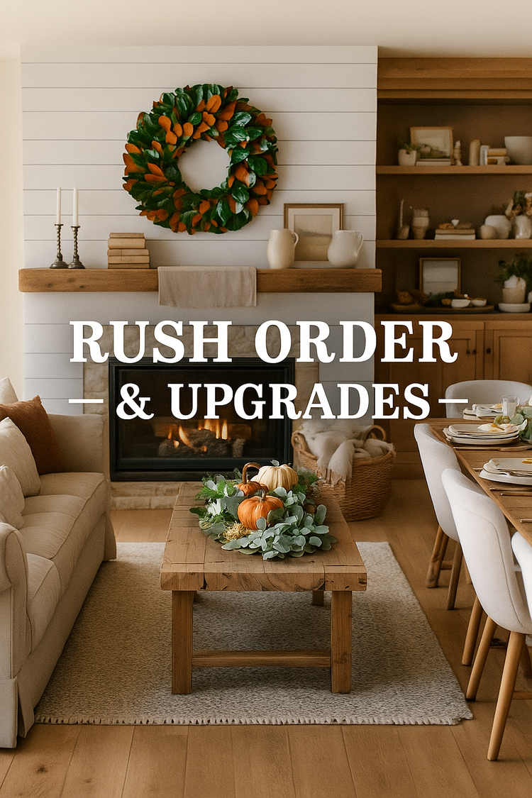 Rush Order & Garland Upgrades